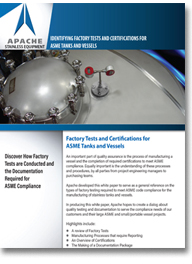 Factory Tests and Certifications for ASME Tanks and Vessels