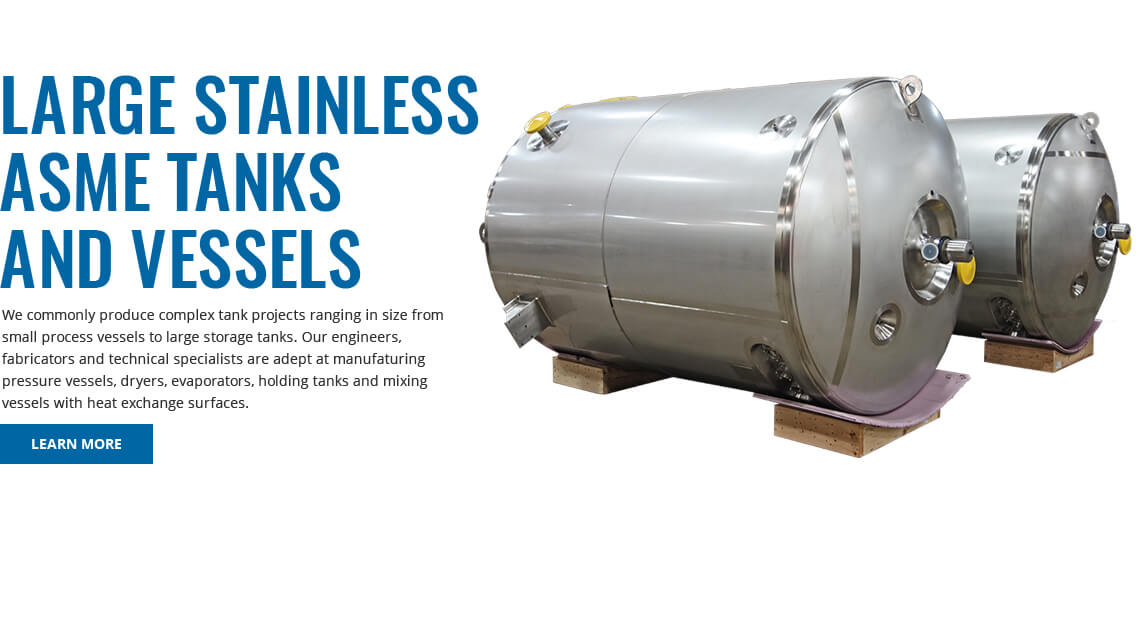 Large Stainless Tanks and Vessels